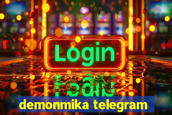 demonmika telegram